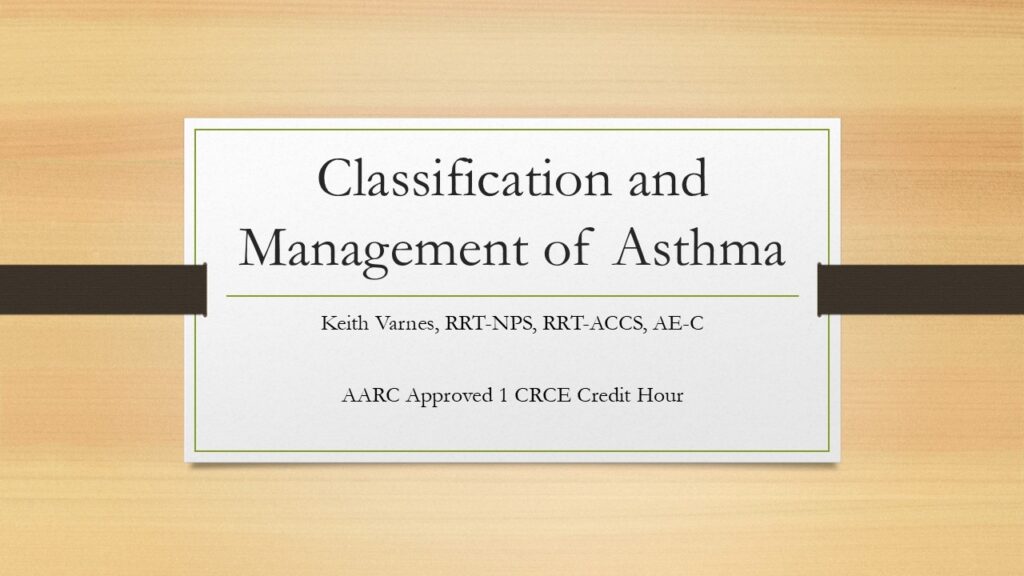 Classification Management of Asthma Slide 1 1