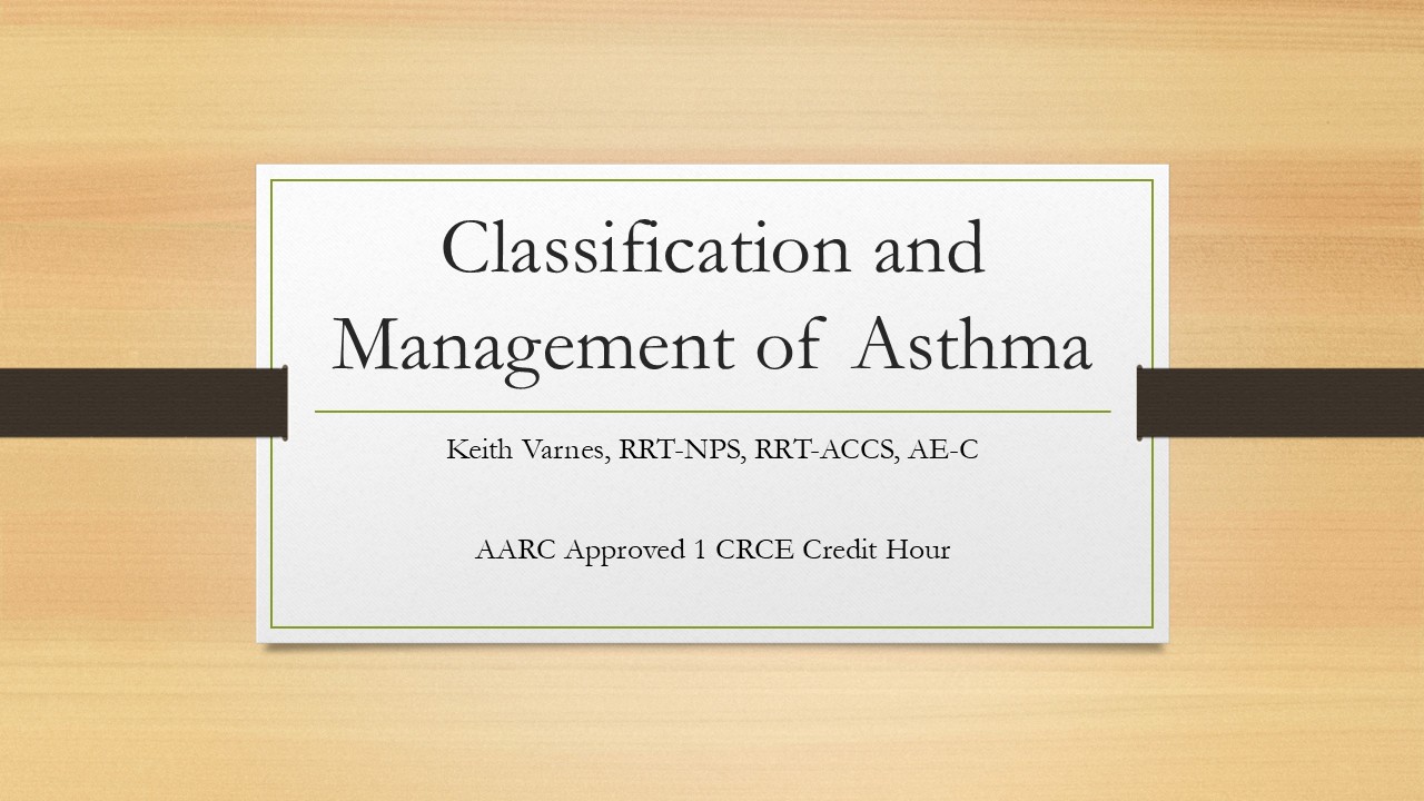 Classification & Management of Asthma