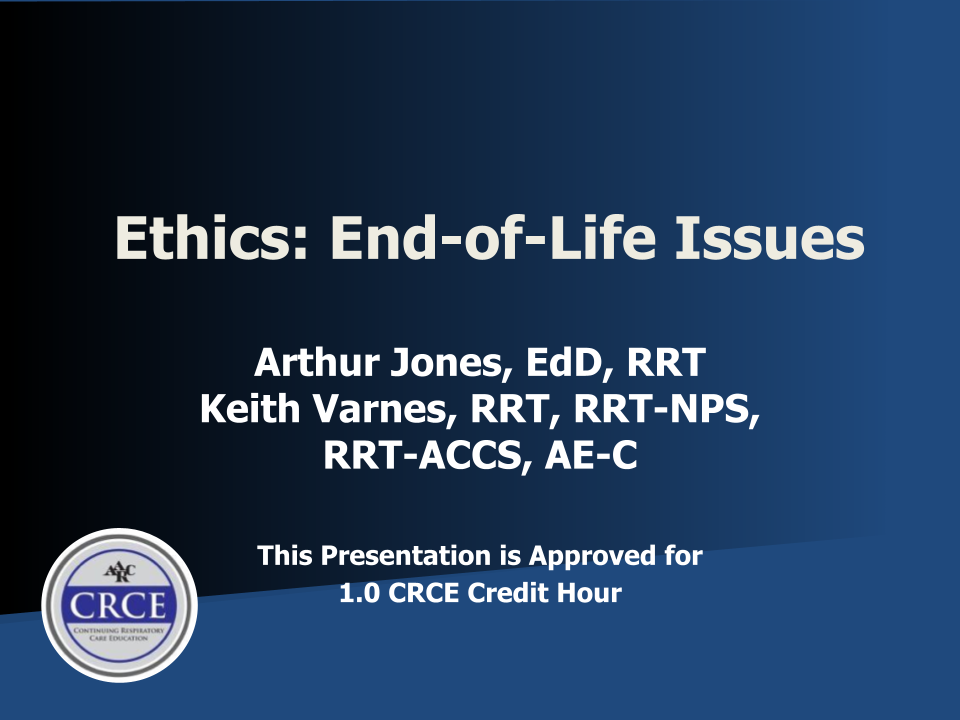 Ethics: End-of-Life Issues Live Broadcast