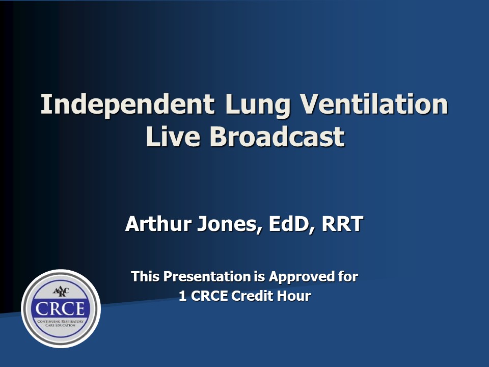 Independent Lung Ventilation Live Broadcast