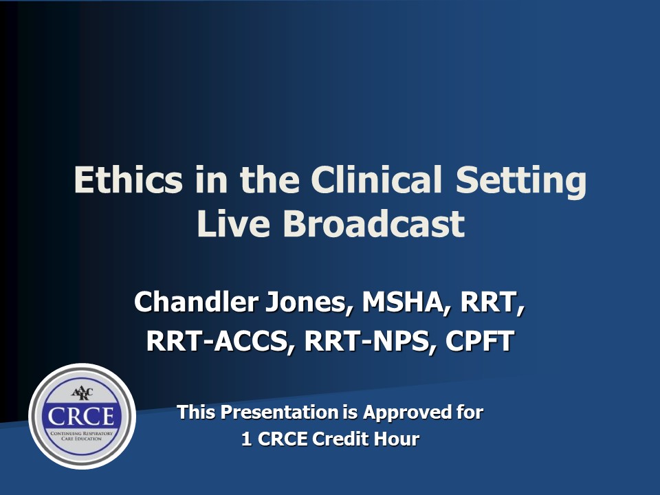 Ethics in the Clinical Setting Live Broadcast