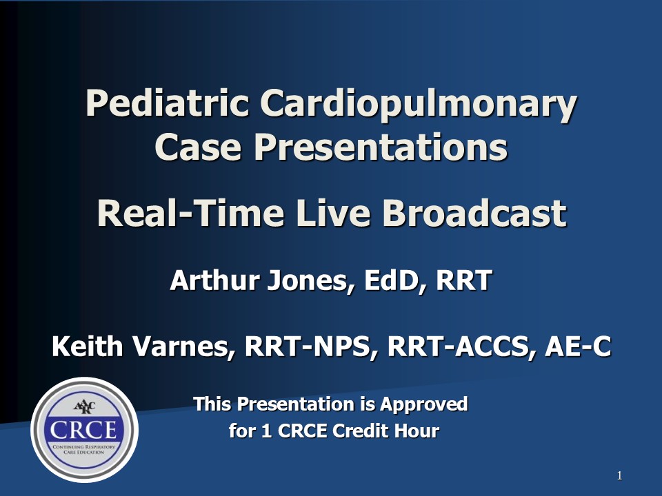 Pediatric Cardiopulmonary Case Presentations Live Broadcast