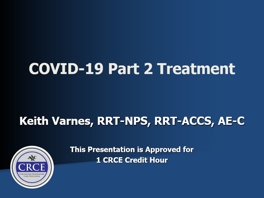 COVID-19 Part 2 Treatment
