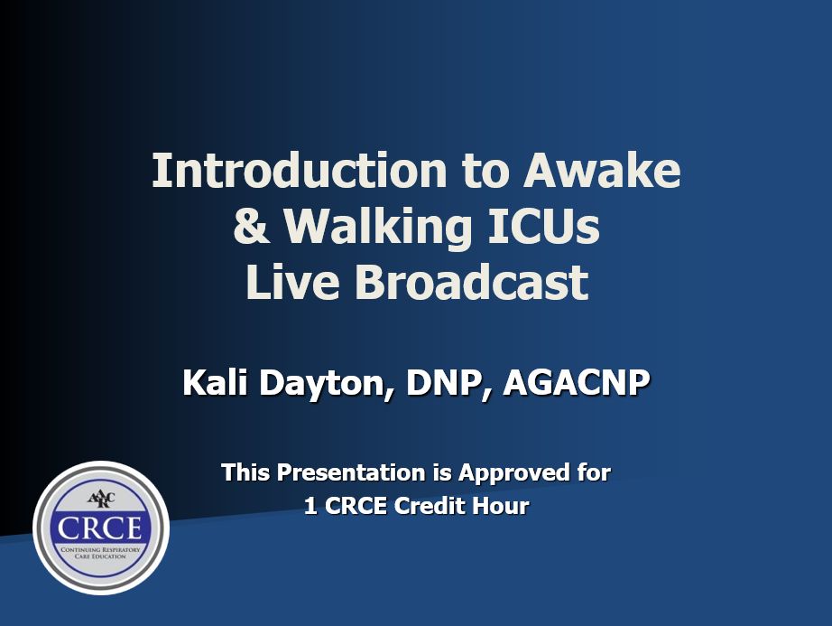 Introduction to Awake & Walking ICUs Live Broadcast