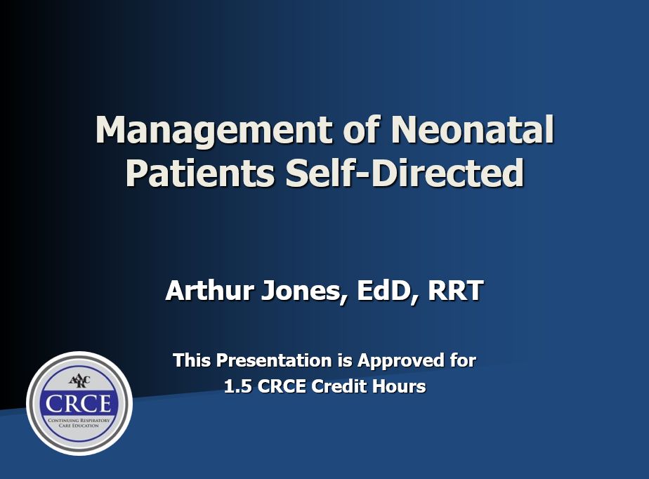 Management of Neonatal Patients Self-Directed