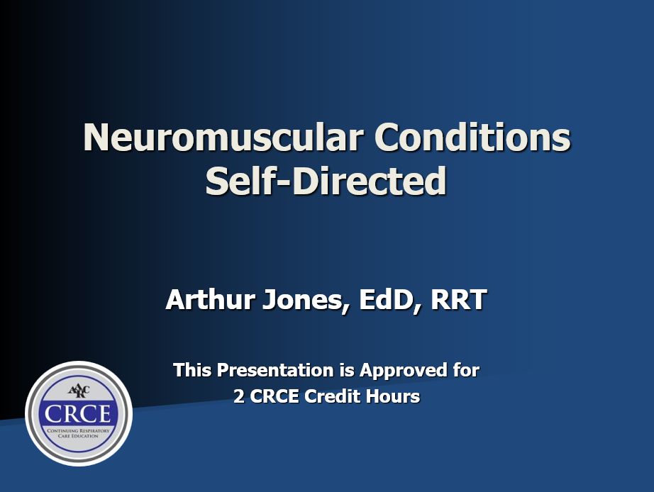 Neuromuscular Conditions Self-Directed