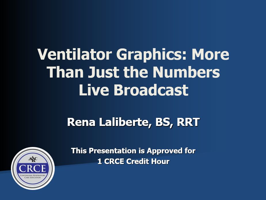 Ventilator Graphics: More Than Just the Numbers Live Broadcast