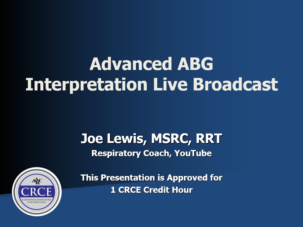 Advanced ABG Interpretation Live Broadcast