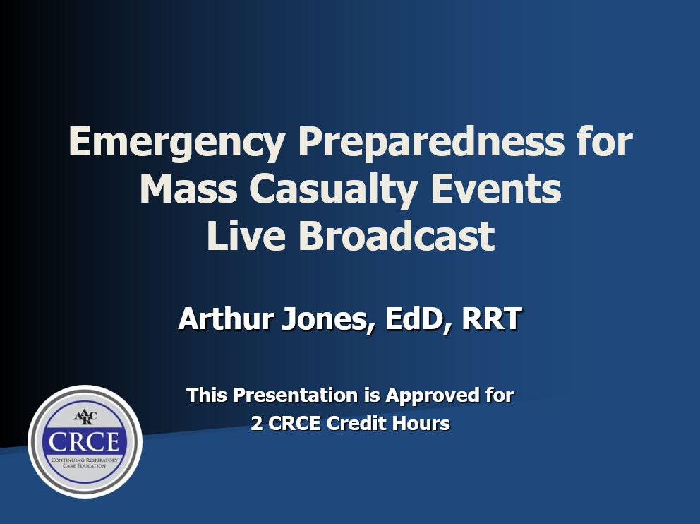 Emergency Preparedness for Mass Casualty Events Live Broadcast