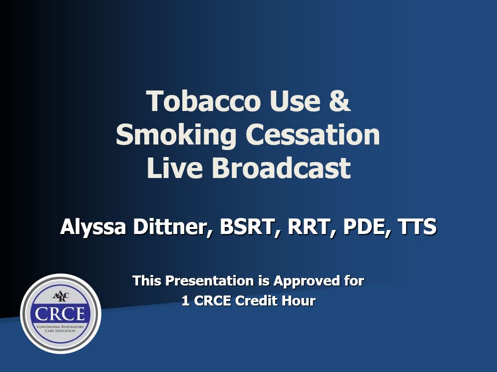 Tobacco Use & Smoking Cessation Live Broadcast