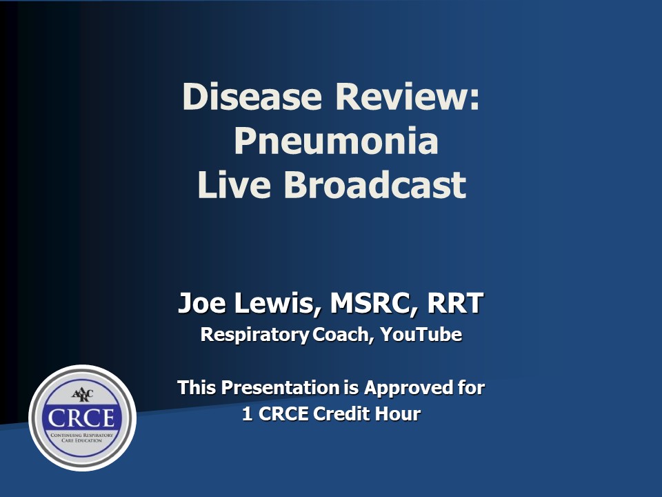 Disease Review: Pneumonia Live Broadcast
