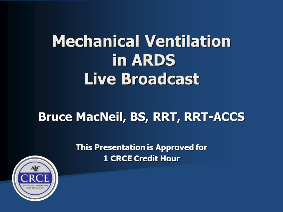 Mechanical Ventilation in ARDS Live Broadcast