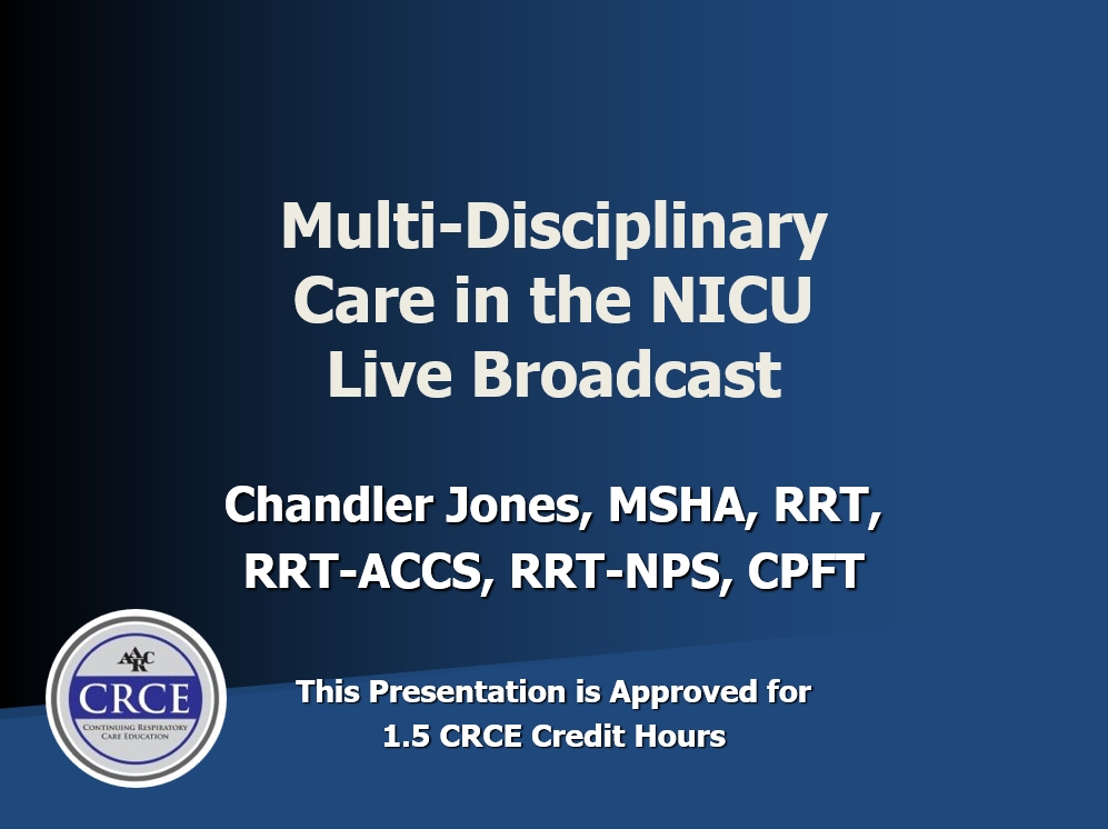 Multi-Disciplinary Care in the NICU Live Broadcast