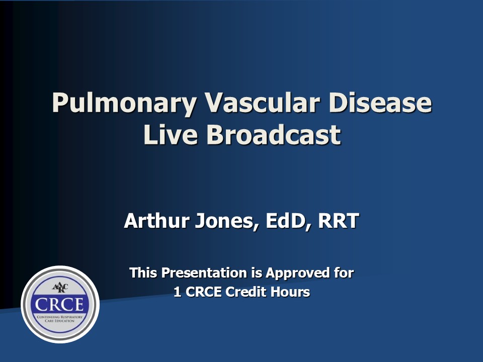Pulmonary Vascular Disease Live Broadcast
