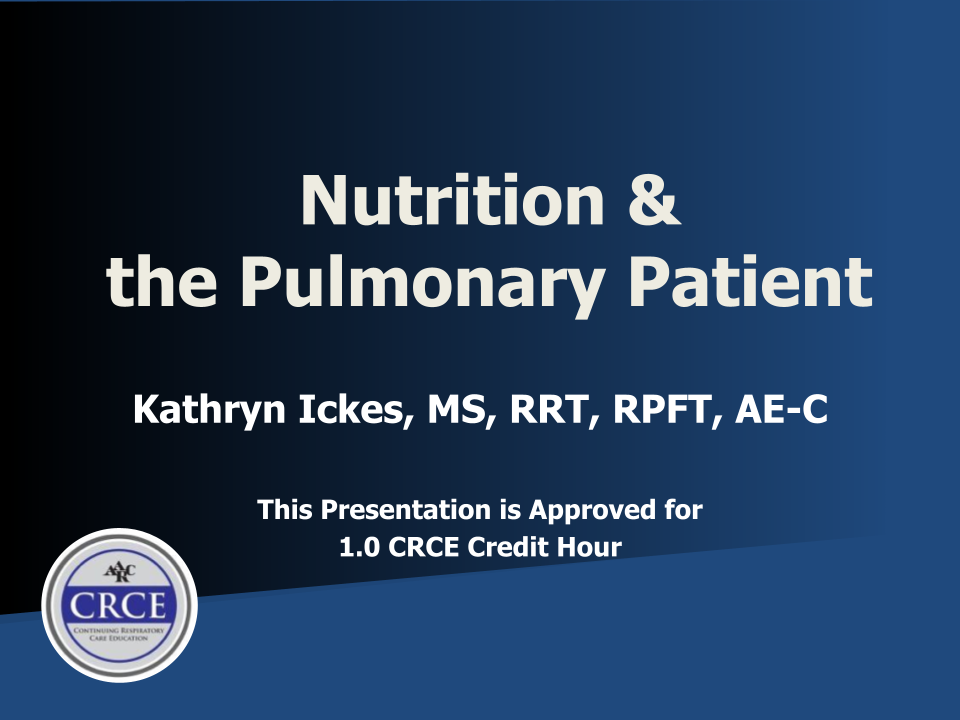 Nutrition & the Pulmonary Patient Live Broadcast