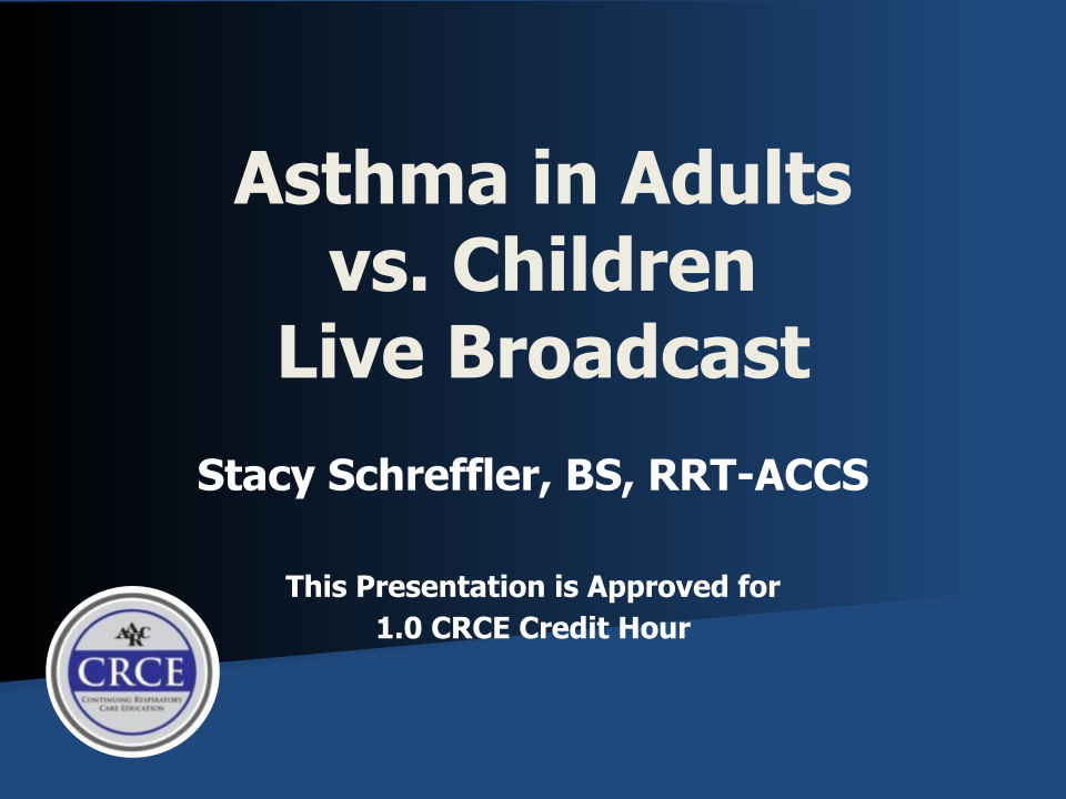 Asthma in Adults vs. Children Live Broadcast