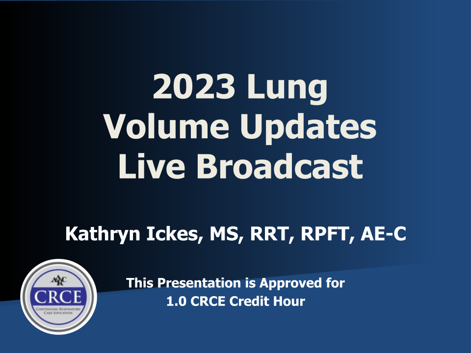 2023 Lung Volume Updates Live Broadcast