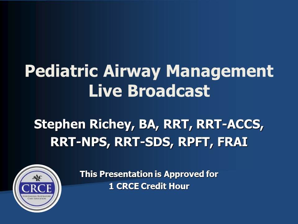 Pediatric Airway Management Live Broadcast