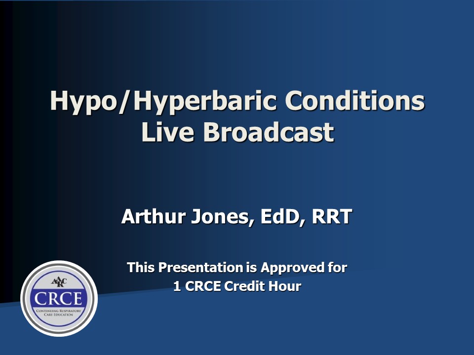 Hypo/Hyperbaric Conditions Live Broadcast
