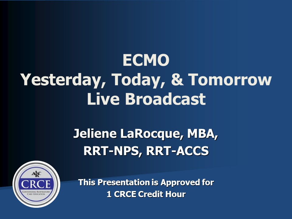 ECMO Yesterday, Today, & Tomorrow Live Broadcast