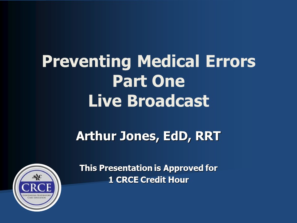 Preventing Medical Errors Part One Live Broadcast